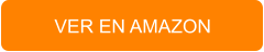 VER EN AMAZON