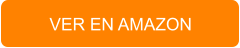 VER EN AMAZON